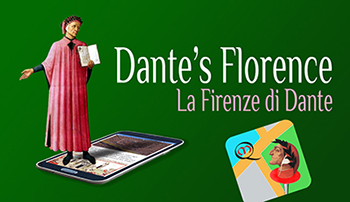 Dante's Florence. La Firenze di Dante